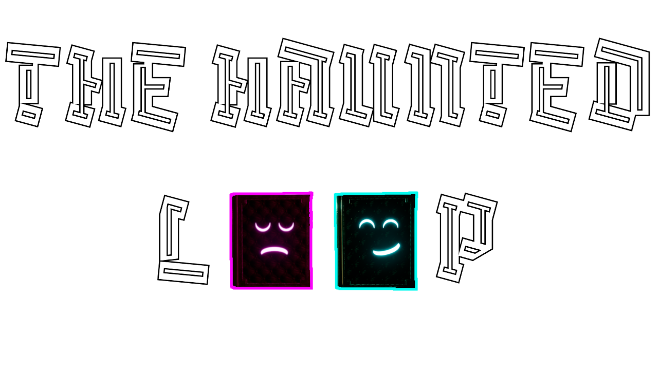 The Haunted Loop